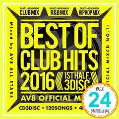 BEST OF CLUB HITS 2016-1st half- AV8 OFFICIAL MIXCD [CD] AV8 ALL STARS_02