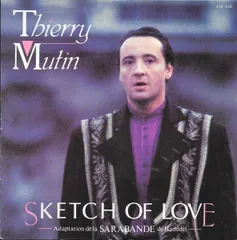 仏7” Thierry Mutin Sketch Of Love - Adaptation De La Sarabande De Haen 410439 Trema /00080