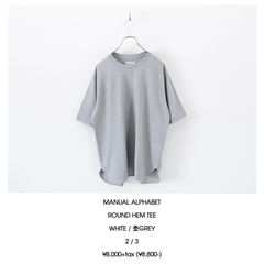 MANUAL ALPHABET / ROUND HEM TEE - 杢GREY　マニュアルアルファベット / ラウンドヘムティー