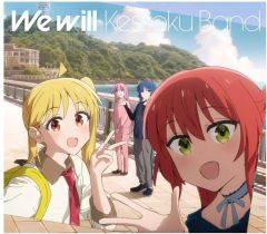 [중고] 애니메이션계 CD [보치·자·롯크] 결속 밴드 / We will[첫회 사양 한정판]