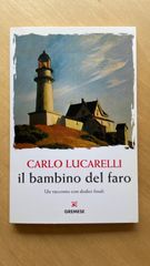 【新品】イタリア語 小説 Il bambino del faro. Un racconto con dodici finali - Carlo Lucarelli