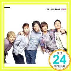 This is love(通常盤) [CD] SMAP_02