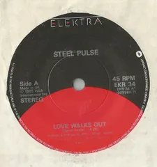 英7” Steel Pulse Love Walks Out EKR34 Elektra /00080