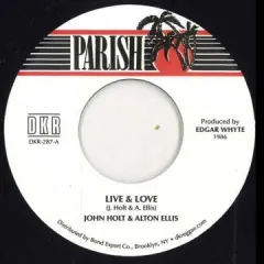 米7” John Holt, Alton Ellis Live & Love / Version DKR287 Parish/Digikiller/De /00048