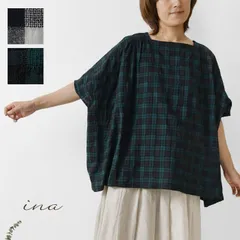 ＊【新品】【ina イナ】肩切替 Big プルオーバー ブラウス (252122)レディース 春 夏 半袖 5分袖 綿 麻 コットン リネン 日本製 ワイド ゆったり 体型カバー チェック 柄 ナチュラル 服 大人可愛 おしゃれ 30代 40代 50代 セール