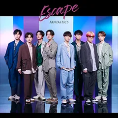 CD / FANTASTICS from EXILE TRIBE / Escape (CD+DVD) (Music Video盤)