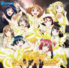 [러브라이브! 선샤인!! The School Idol Movie Over the Rainbow] 오리지널 사운드 트랙 [Sailing to the Rainbow](특전 없음)