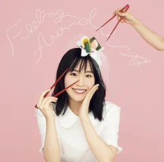 (CD)FEELING AROUND／鈴木みのり