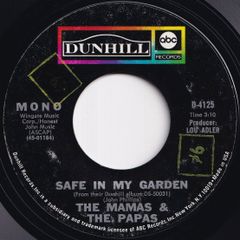 Mamas & The Papas Safe In My Garden / Too Late Dunhill US D-4125 211823 ROCK POP ロック ポップ レコード 7インチ 45