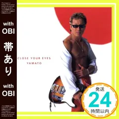 M*）様 サイン入り CD CLOSE YOUR EYES YAMATO 長渕剛 CLOSE YOUR EYES/YAMATO : 長渕 剛 | HMV&BOOKS online - FLCF-7099