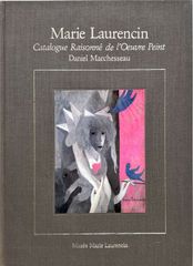 マリー・ローランサン（1883-1956）油彩作品総目録(Marie Laurencin 1883-1956 Catalogue Raisonne de l'Oeuvre Peint)#FB250152
