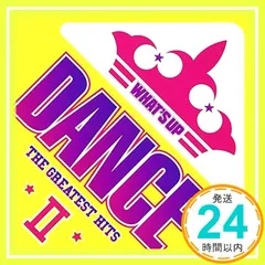 ワッツ・アップ!ダンスII [CD] オムニバス、 クリス・ブラウン、 LMFAO、 アレクサンドラ・スタン、 セリア feat.モホンビ、 ハヴァナ・ブラウン feat.R3hab、 ファーイースト・ムーヴメント feat.カヴァー・ドライブ、 タ_02
