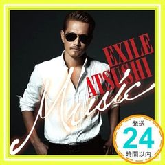 コレクション EXILE ATSUSHI エイベックス ((CD))((DVD)) EXILE ATSUSHI Music（初回限定盤