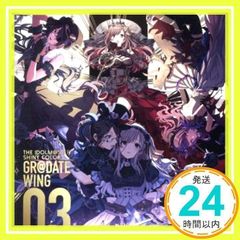 THE IDOLM@STER SHINY COLORS GR@DATE WING 03 [CD] 안티카_02