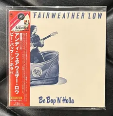 【紙ジャケCD】アンディ・フェアウェザー・ロウ 「ビー・バップ・ン・フーラ +1」 Andy Fairweather Low