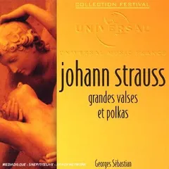 CD Strauss J; Sebastian, Georges Strauss J: Grandes Valses & Polkas  4769683  /00110のサムネイル