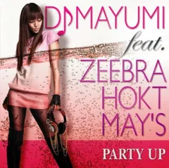 CD DJ MAYUMI,ZEEBRA,HOKT,MAY’S,  PARTY UP UPCL80124  /00110