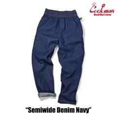 COOKMAN パンツ クックマン Chef Pants Semiwide Denim Navy シェフパンツ セミワイド デニム ネイビー ワイド ストレート メンズ レディース ユニセックス ワークパンツ カジュアル ストリート ファッション 料理人