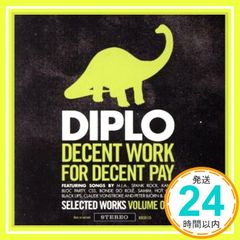 Decent Work For Decent Pay [대 해설·보너스 MP3 데이터 첨부 / 국내 사양 수입반] (BRBD125) [CD] 디프로? Diplo? MIA? Bloc Party? Hot Chip? Claude Vonst_02