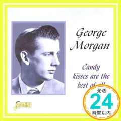 Candy Kisses Are Best of All [CD] Morgan， George_02｜在庫あり