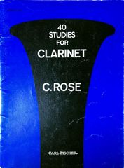 ローズ クラリネットのための40の練習曲 第1巻 (クラリネット) 輸入楽譜 C. Rose 40 Studies for Clarinet Book One 洋書