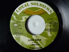 ジャマイカ7” I Wayne Live Seed NONE Loyal Soldiers Production /00080
