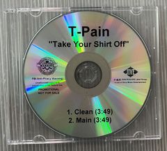 T-Pain "Take Your Shirt Off"  cd プロモーション