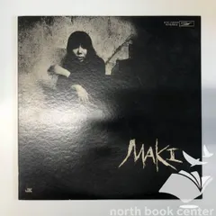 浅川マキ「Maki VI」：LPレコード 浅川マキ MAKI ASAKAWA / MAKI VI (LP) - HIP TANK RECORDS