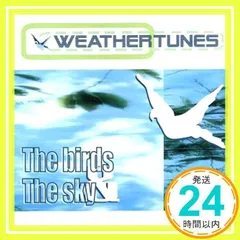 ｔｈｅ　ｂｉｒｄｓ　ａｎｄ　ｔｈｅ　ｓｋｙ [CD]_02