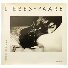LIEBES-PAARE(恋人たち) Joe Gantz/Reinhold Mi?elbeck/Chris Titterington Nicolai(Nicolaicsh Verlagsbuchhandlung) 1991年 ☆写真集/ドイツ ee8にynm1