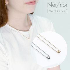 nei/nor ネックレス レディース チェーン シンプル ペンダント 金属アレルギー対応 ゴールド シルバー【Nei/nor】（ネイナー） 316L ステンレス PVD【nnne-0035】【ネックレス】
