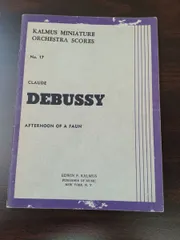 【洋書・楽譜・ミニスコア】 ドビュッシー CLAUDE DEBUSSY／ Afternoon of a Faun／NO.17／オーケストラ