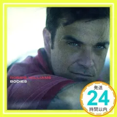 Bodies [CD] Robbie Williams ロビーウィリアムス_02