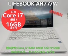 【コブタ様専用】爆速 高解像液晶 タッチパネル対応 中古ノートPC Lifebook AH77/W Core i7 RAM16GB 新品SSD512GB Bluetooth Bluray Webカメラ搭載 Officeソフト有、Windows11すぐ使えます
