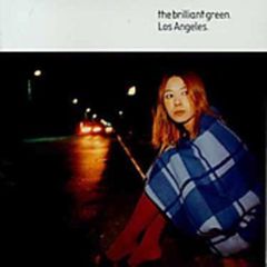 (CD)LosAngeles - the brilliant green／the brilliant green
