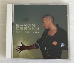 SHAWN DESMAN/Back For More  CD  アルバム