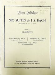 バッハ 無伴奏チェロ組曲 BWV 1007 - 1012（クラリネット編曲版） 輸入楽譜 J.S. Bach Six Suites de J.S. Bach 洋書