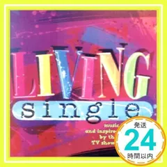 「リヴィング・シングル」サウンドトラック [CD] サントラ、 ESAGA、 K-BALL、 デボラ・ウィリアムス、 ショーラ・アーマ、 クリス・ギャディ、 クイーン・ラティファ、 ボー・シェド、 サンドラ・セイント・ビクター、 ナダナフ; チャカ・_02