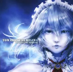 【中古】同人音楽CDソフト TOWARDS THE RISING / Kissing the Mirror