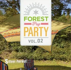 【中古】同人音楽CDソフト Forest Pop Party vol.02 / Silver Forest