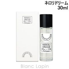 ノンフィクション NONFICTION [CITRUS]ネロリドリーム EDP 30ml フレグランスユニセックス 香水 [835813/758287]