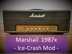 【音源あり】Marshall 1987x - Ice-Crash Mod -