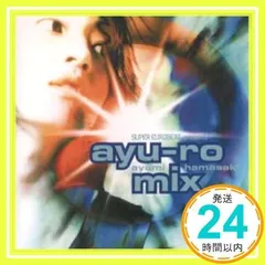スーパー・ユーロビート・プレゼンツ あゆーろ・みっくす [CD] 浜崎あゆみ、 ローレント・ニューフィールド; デイブ・ロジャース_02