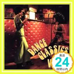 ダンス・クラシックスVol.1 [CD] オムニバス、 ビル・ウィザース、 アース・ウィンド&ファイアー、 スライ&ザ・ファミリー・ストーン、 エモーションズ、 ハロルド・メルビン&ブルー・ノーツ、 オージェイズ、 レーベル、 ピープルズ・チョイス、_02