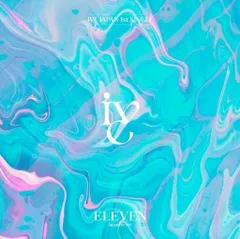 (新品未開封) IVE／ELEVEN -Japanese ver.-【 E盤 】(通常盤) (CD) KSCL-3394 2022/10/19発売 アイヴ