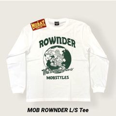MOBSTYLES　モブスタイルス　MOB ROWNDER L/S TEE 白