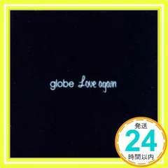 Love again [CD] globe_02