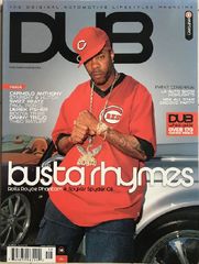 【ダブマガジン US版】 No.18 DUB Magazine USA Busta Rhymes 輸入雑誌 自動車雑誌 バスタ・ライムス ライフスタイル ラグジュアリー カーマガジン カスタムカー ハリウッド セレブ スター 雑誌