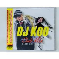 CD DJ KOO Club Mix PARTY HITS MEGAMIX / クラブミックス 帯付き X29