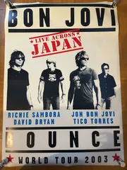 BON JOVI ボン・ジョヴィ BOUNCE ジャパンツアー ポスター ボン・ジョヴィ/ 2003年1月11日 大阪ドーム 大阪初日公演 超高